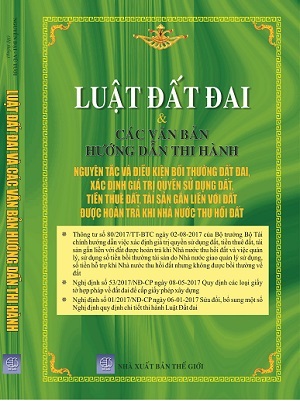 Sách Luật đất đai và các văn bản hướng dẫn thi hành, nguyên tắc và điều kiện bồi thường đất đai